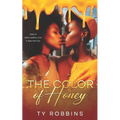 The Color of Honey: Tales of Black Lesbian Love in New York City