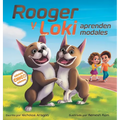Rooger y Loki Aprenden Modales: Siéntate, Chico, Siéntate