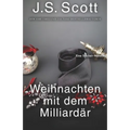 Weihnachten mit dem Milliardär: Eine Sinclair-Novelle