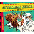 Attacking Germs with Science