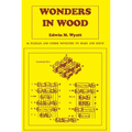 Wonders in Wood: 46 Puzzles and Other Novelties to Make and Solve