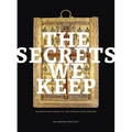 The Secrets We Keep: Hidden Histories of the Byzantine Empire