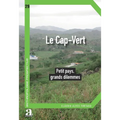 Le Cap-Vert: Petit pays, grands dilemmes