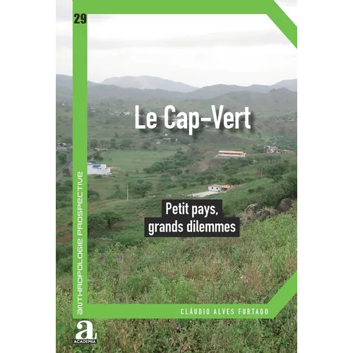 Le Cap-Vert: Petit pays, grands dilemmes