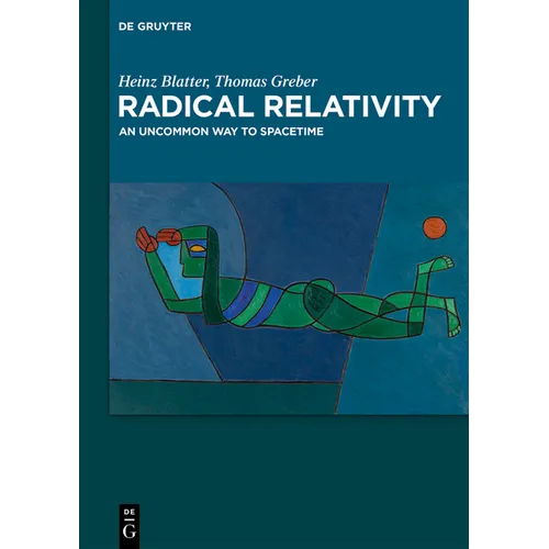Radical Relativity: An Uncommon Way to Spacetime