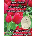 Jane Austen's Northanger Abbey Colouring & Activity Book: Featuring Illustrations from 1897