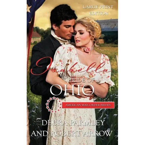 Isabella Bride of Ohio, American Mail Order Bride
