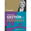 Cuestiones sobre gestión de personas: Qué hacer para resolverlas