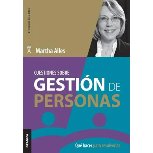 Cuestiones sobre gestión de personas: Qué hacer para resolverlas
