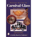 Pocket Guide to Carnival Glass