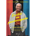 Escribir En Puertorriqueño: Obra Selecta / Writing in Puerto Rican