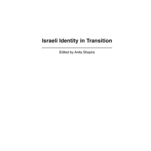 Israeli Identity in Transition
