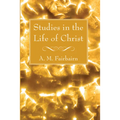 Studies in the Life of Christ