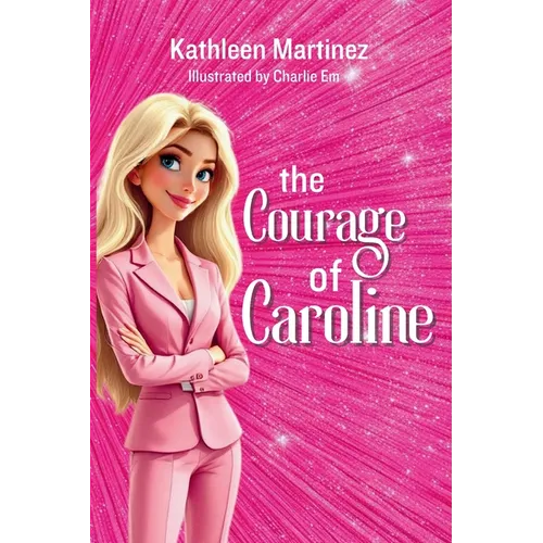 The Courage of Caroline