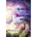 Walking the Rainbow Bridge: A Collection of Heathen Poetry