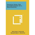 Passages From The Autobiography Of A Bibliomaniac