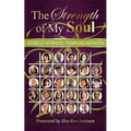The Strength of My Soul: Stories of Sisterhood, Triumph and Inspiration