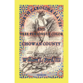 North Carolina Slaves and Free Persons of Color: Chowan County, Volume One