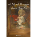 Mi Libro de Oraciones a Santa Dymphna