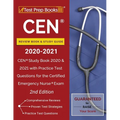 CEN Review Book and Study Guide 2020-2021: CEN Study Book 2020 and 2021 with Practice Test Questions for the Certified Emergency Nurse Exam [2nd Editi