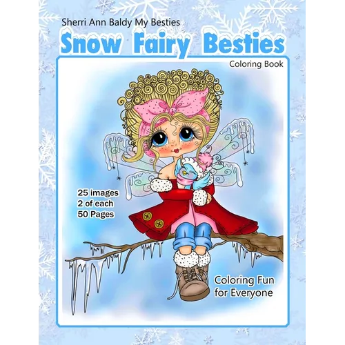 Sherri Ann Baldy My Besties Snow Fairy Besties Coloring Book
