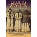 Muslim Women of the Fergana Valley: A 19th-Century Ethnography from Central Asia
