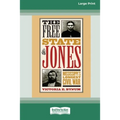 The Free State of Jones [Standard Large Print 16 Pt Edition]