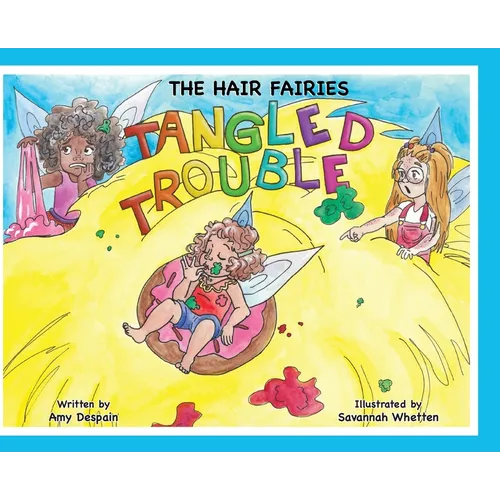 The Hair Fairies Tangled Trouble