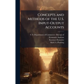 Concepts and Methods of the U.S. Input-Output Accounts