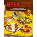 Eaterland: Recipes and Stories from Across the United States