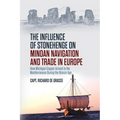 The Influence of Stonehenge on Minoan Navigation and Trade in Europe: How Michigan Copper Arrived in the Mediterranean During the Bronze Age