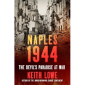 Naples 1944: The Devil's Paradise at War