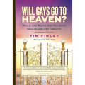 Will Gays Go To Heaven?: Which and Whose Sins did Jesus' Shed Blood Not Forgive?