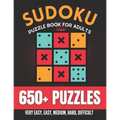 Sudoku Puzzle Book For Adults: Over 650+ Puzzles & Solutions, Very Easy to Difficult Puzzles for Adults