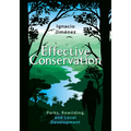 Effective Conservation: Parks, Rewilding, and Local Development