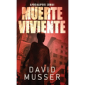 Muerte Viviente - Apocalipsis Zombi