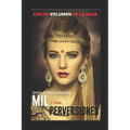 Mil Y Una Perversiones. 3