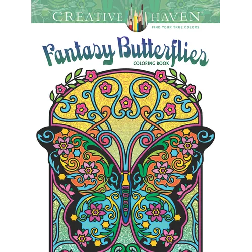 Creative Haven Fantasy Butterflies Coloring Book