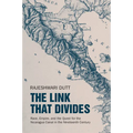 The Link That Divides: Race, Empire, and the Quest for the Nicaragua Canal in the Nineteenth Century