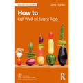 How to Eat Well at Every Age