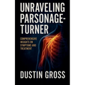 Unraveling Parsonage-Turner: Comprehensive Insights on Symptoms and Treatment