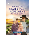 An Amish Marriage Agreement: An Uplifting Inspirational Romance