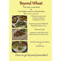 Beyond Wheat "The Only Cook Book" on the Hidden Secrets of Buckwheat: The Only cook book on The Hidden secrets of Buckwheat