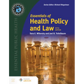 Essentials of Health Policy and Law