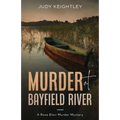 Murder at Bayfield River