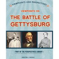Viewpoints on the Battle of Gettysburg