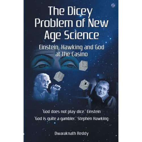 The Dicey Problem of New Age Science