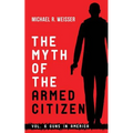 The Myth of the Armed Citizen