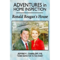 Adventures in Home Inspection: Ronald Reagan's House
