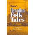 Thrum's Hawaiian Folk Tales